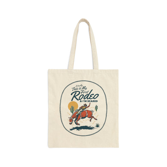 First Rodeo | Cotton Canvas Tote Bag