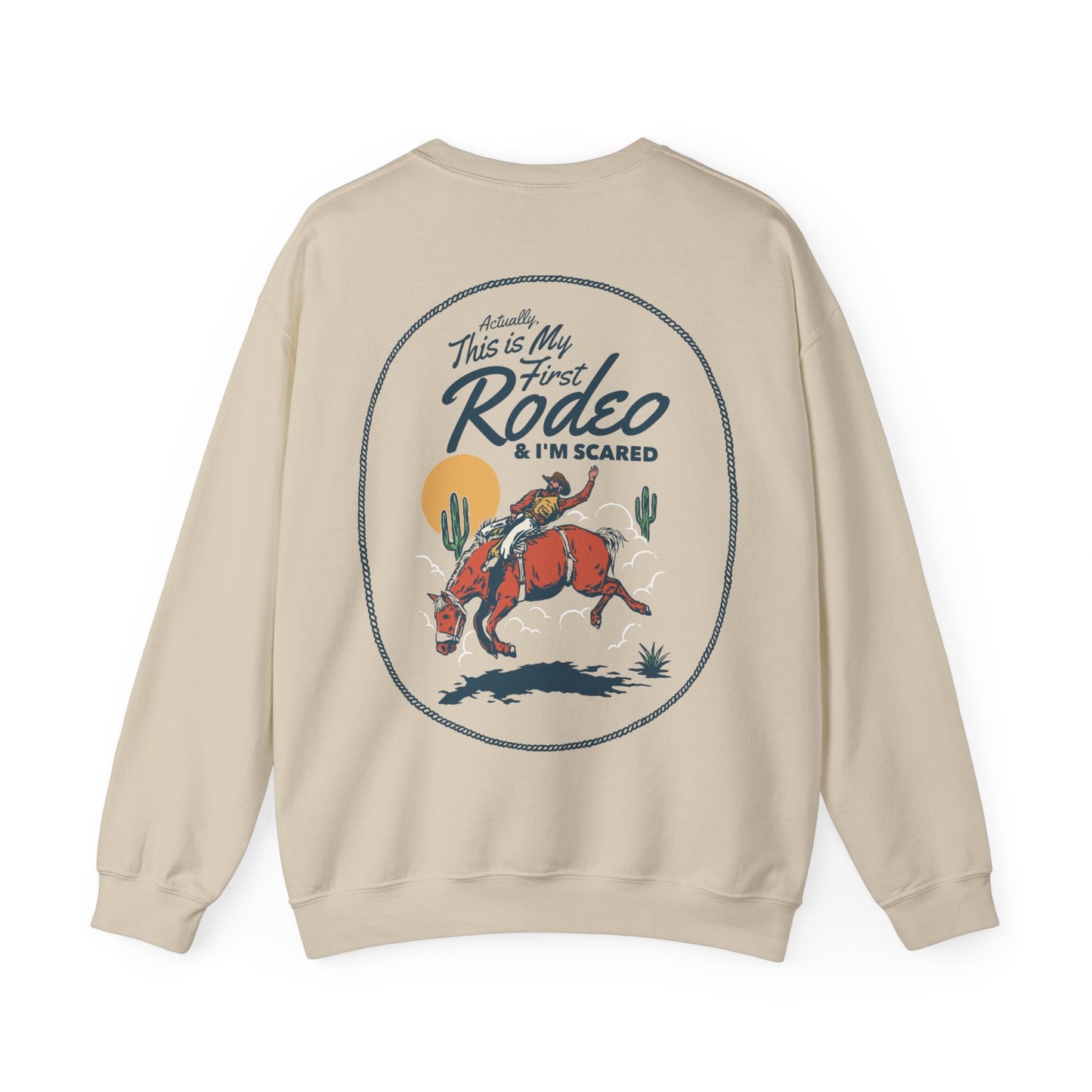 First Rodeo | Unisex Sweatshirt with Back Print